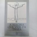 A Alegria que vem da Trapa-Bernardo Bonowitz