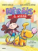 Heris  Vista-Mrcio Arajo / IDEALIZADORA: THAYS MARTINEZ / ILUSTRAOES: GUILHERME ALVERNAZ
