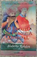 O ESPRITO DA FILOSOFIA ORIENTAL-HUBERTO ROHDEN