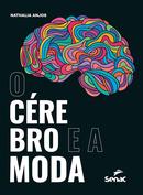 O Crebro E A Moda-Nathalia Anjos