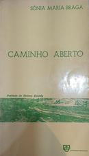 Caminho Aberto-Sonia Maria Braga