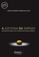 A Azeitona da Empada-Carlos alberto carvalho filho