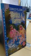 MENINOS E MENINAS - SERIE SINAL ABERTO-DOMNIGOS PELLEGRINI