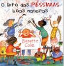 O livro das pssimas boas maneiras-Babette Cole