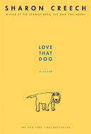 LOVE THAT DOG -SHARON CREECH 