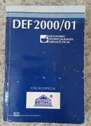 Def 2000 / 01 - DICIONARIO DE ESPECIALIDADES FARMACEUTICAS-EDITORA WHITEHALL