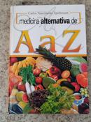 MEDICINA ALTERNATIVA DE A A Z-CARLOS NASCIMENTO SPETHMANN