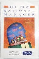 The New Rational Manager-Charles H Kepnere / Benjamin B. Tregoe