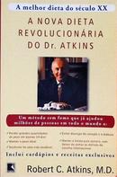 Nova Dieta Revolucionaria do Dr. Atkins-Robert C. Atkins