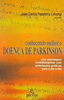 conhecendo melhor a doena de parkison-Joo Carlos Papaterra Limongi / org