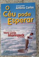 O Cu pode esperar-Vera lcia Marinzeck de Carvalho