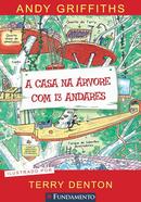A CASA NA ARVORE COM 13 ANDARES-Andy Griffiths