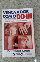 Vena a dor com o Do-in-Pedro Chan