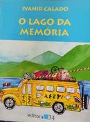 O lago da memria-Ivanir Calado