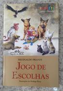 JOGO DE ESCOLHAS-REGINALDO PRANDI
