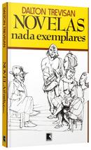 Novelas Nada Exemplares -Dalton Trevisan
