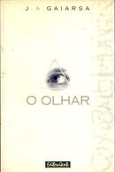 O Olhar-J. A. GAIARSA