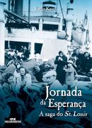 JORNADA DA ESPERANA / A SAGA DO ST. LOUIS-KATHY KACER