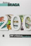 200 CRNICAS ESCOLHIDAS-RUBEM BRAGA 