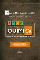 Biblioquimica - Evidncias das Cincias Biomdicas na Bblia-thiago de melo costa pereira 