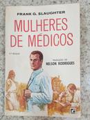 Mulheres de Mdicos-Frank G.Slaughter