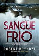 Sangue Frio-Robert Bryndza