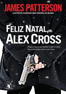 FELIZ NATAL ALEX CROSS-JAMES PATTERSON