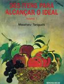 365 itens para alcanar o ideal / volume 1-masaharu taniguchi