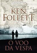 O Vo da Vespa-Ken Follett