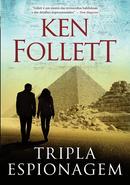 TRIPLA ESPIONAGEM-KEN FOLLETT
