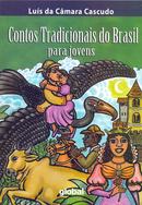 Contos Tradicionais do Brasil para Jovens-Lus Cmara Cascudo
