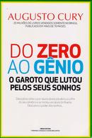 Do zero ao gnio - O garoto que lutou pelos seus sonhos-Augusto Cury