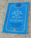 O Maior Milagre do Mundo-Og Mandino