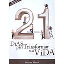 Dias para Transformar Sua Vida-Michael Aboud