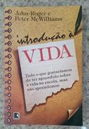 Introduo  Vida -John Roger / Peter Mcwilliams