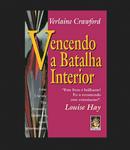 VENCENDO A BATALHA INTERIOR-VERLAINE CRAWFORD
