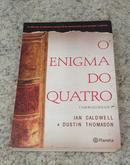 O Enigma do Quatro-Ian Caldwell Org / Trad Lea P Zylberlicht