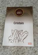 CRISTAIS - COLEO CARAS ZEN-EDITORA CARAS