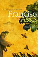 Vida de um homem Francisco de Assis-Chiara Frugoni