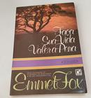 Faa a Sua Vida Valer Pena-Emmet Fox 