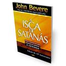 A Isca de Satans / Como Livrar-se de Uma Armadilha Mortal / A Ofensa-John Bevere