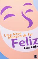 Uma Maneira de Ser Feliz -Nei Loja 