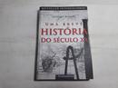 Uma Breve Historia do Seculo Xx-Geoffrey Blainey