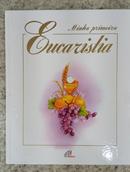 Minha Primeira Eucaristia-Nadia Bonaldo