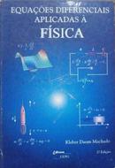 Equacoes Diferenciais Aplicadas a Fisica-Kleber Daum Machado