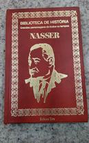 NASSER / BIBLIOTECA DE HISTORIA / GRANDES PERSONAGENS DE TODOS OS TEMPOS -SERGIO MIGUEL