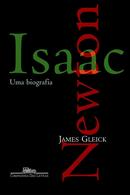 Isaac Newton Uma Biografia-James Gleick