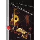 O Caminho de Nostradamus-Dominique Nobecourt / Jerome Nobecourt