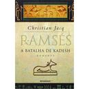 A BATALHA DE KADESH / VOLUME 3 / RAMSES-CHRISTIAN JACQ 