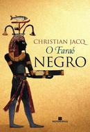 O Fara Negro-Christian Jacq